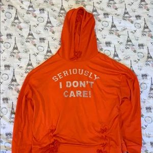 Hoodie. Says seriously I don’t care!
